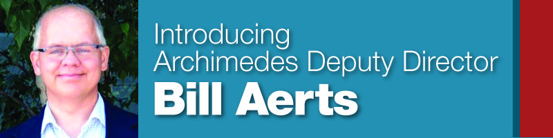 Bill Aerts Joins Archimedes as New Deputy Director